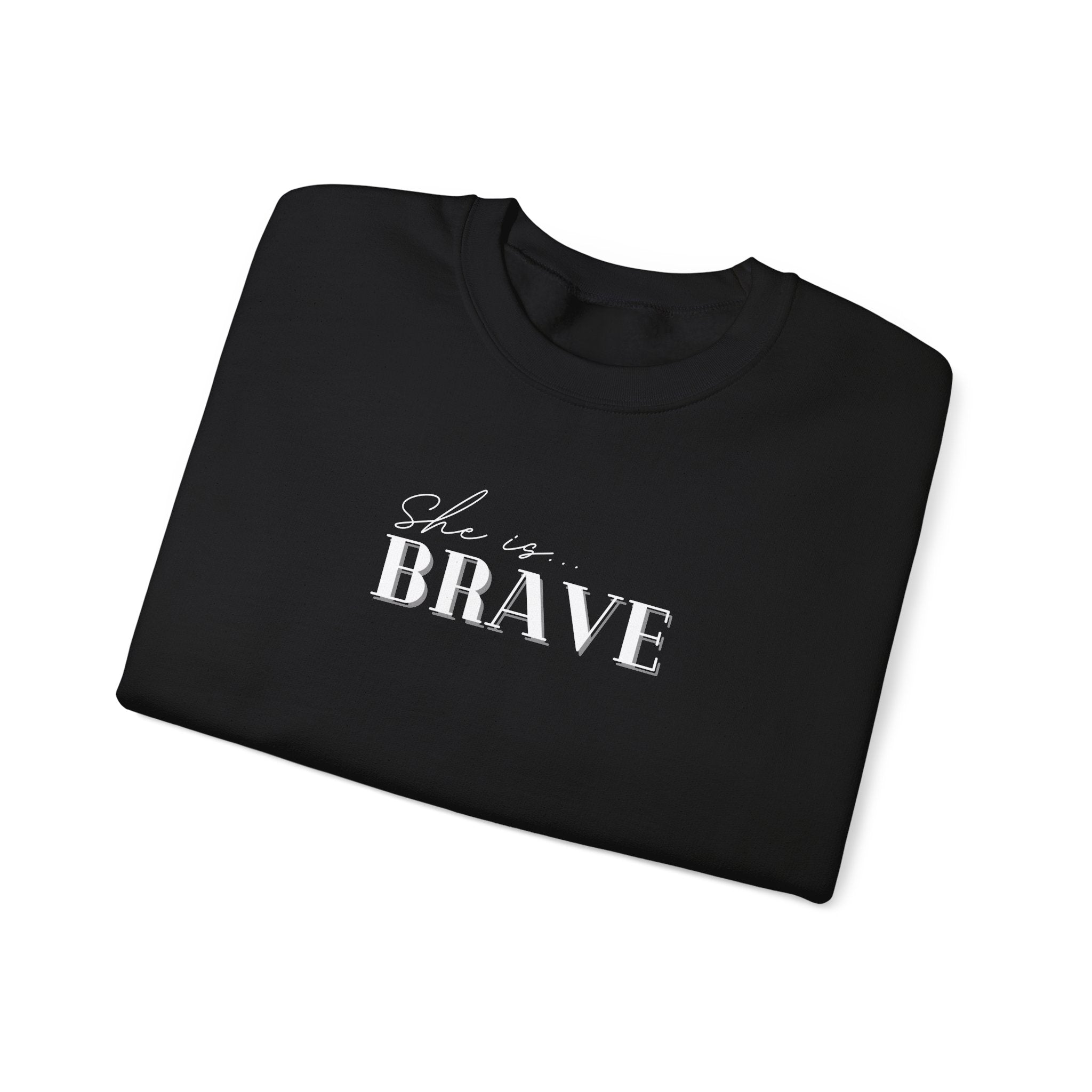 She is Brave Crewneck Sweatshirt