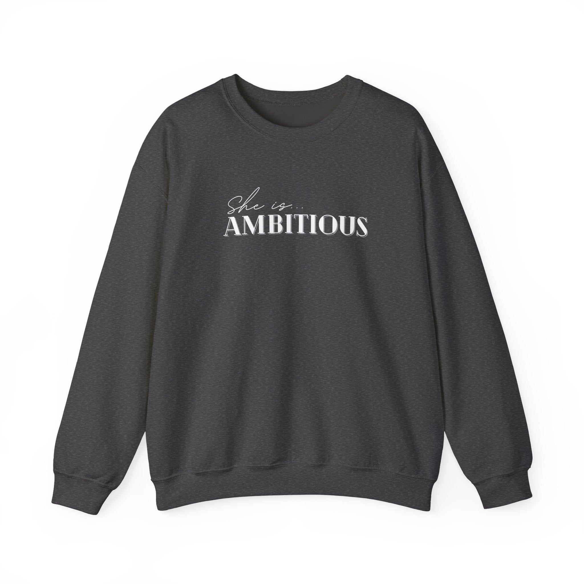 Ambitious Crewneck Sweatshirt