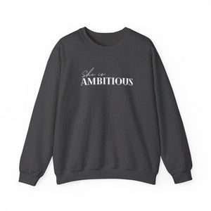 Ambitious Crewneck Sweatshirt