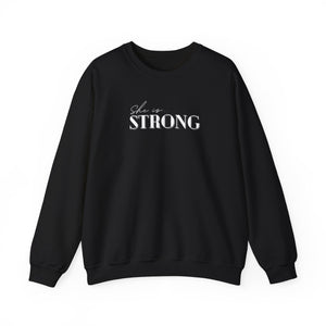 She is Strong Crewneck Sweatshirt