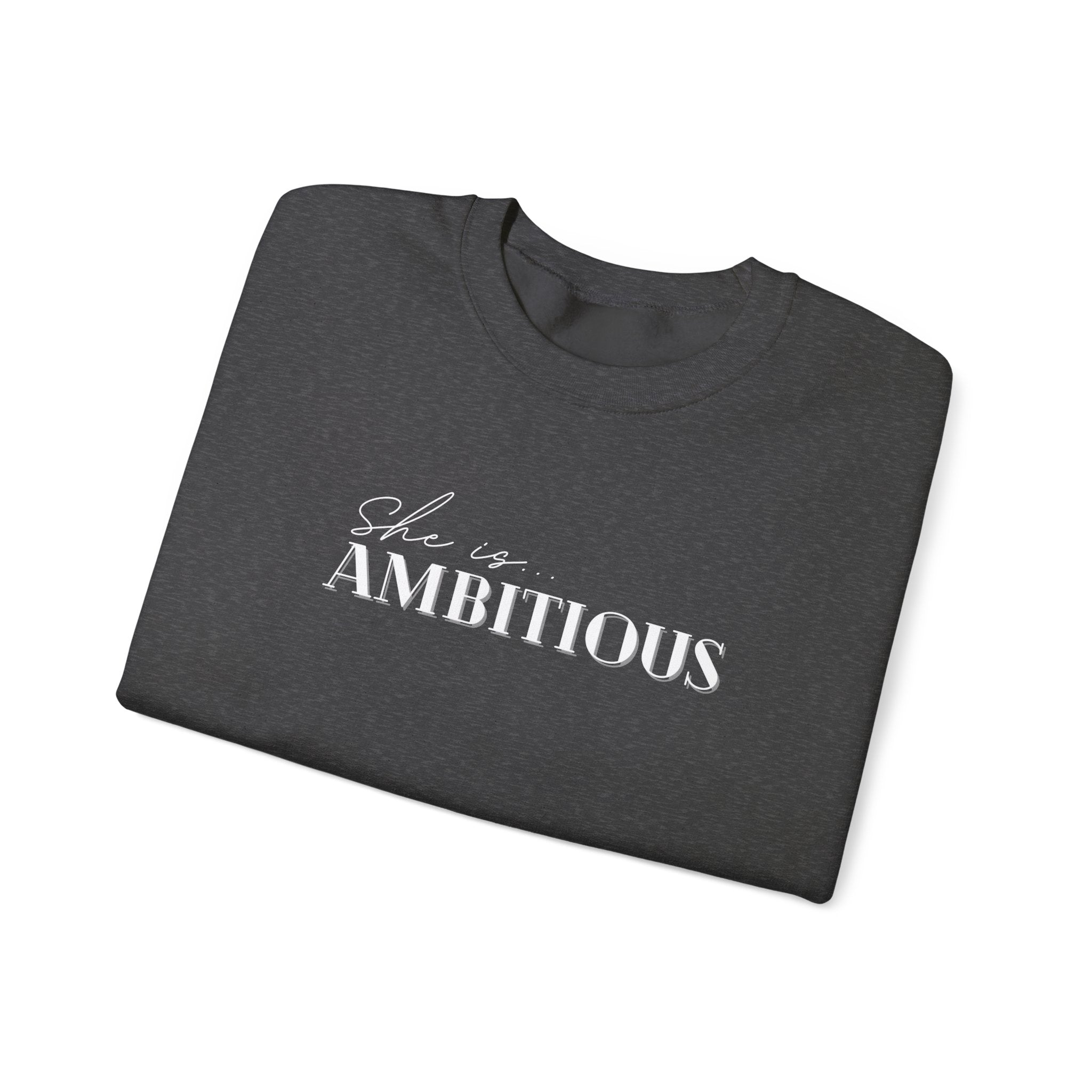 Ambitious Crewneck Sweatshirt