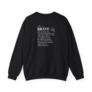 She is Brave Crewneck Sweatshirt