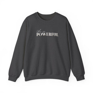 Powerful Crewneck Sweatshirt