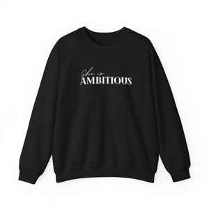 Ambitious Crewneck Sweatshirt