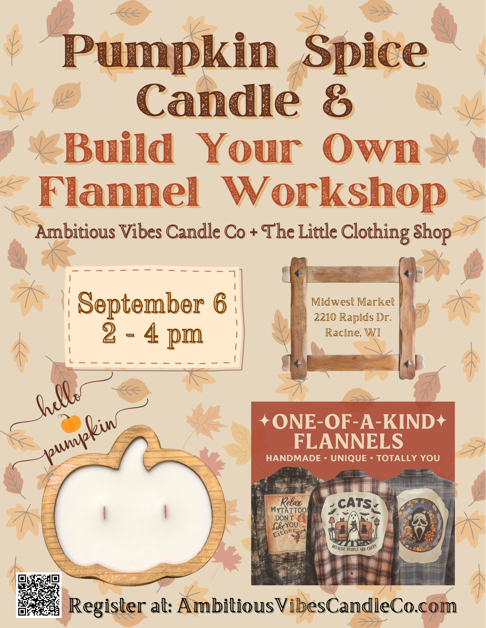 Pumpkin Spice Candle + Build Your Own Flannel Workshop