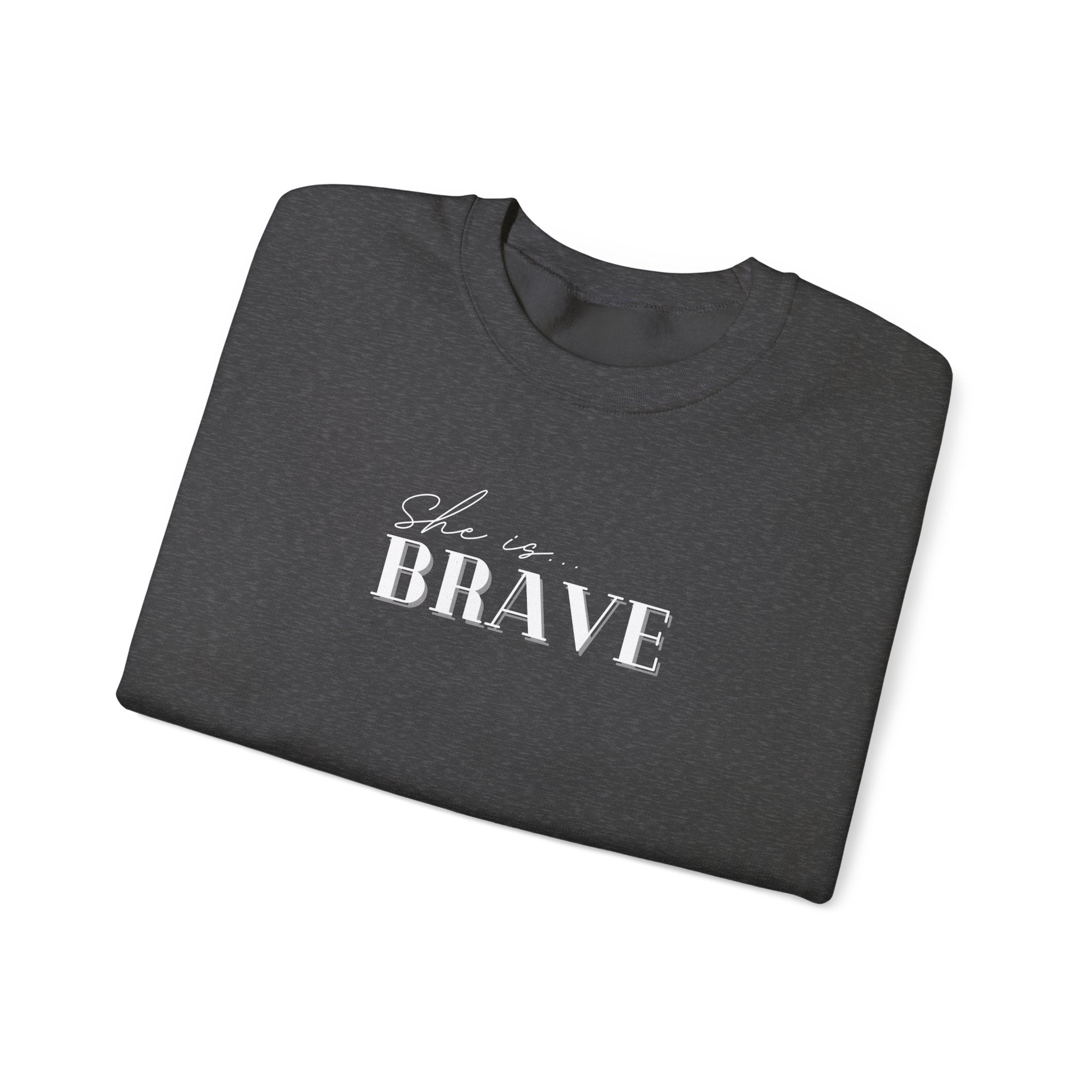 She is Brave Crewneck Sweatshirt