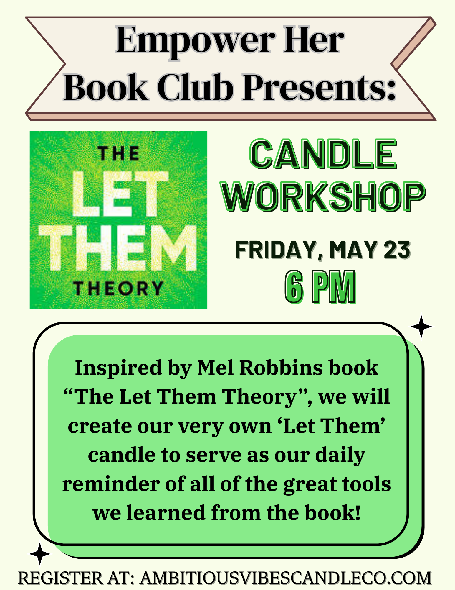 Let Them Candle Workshop