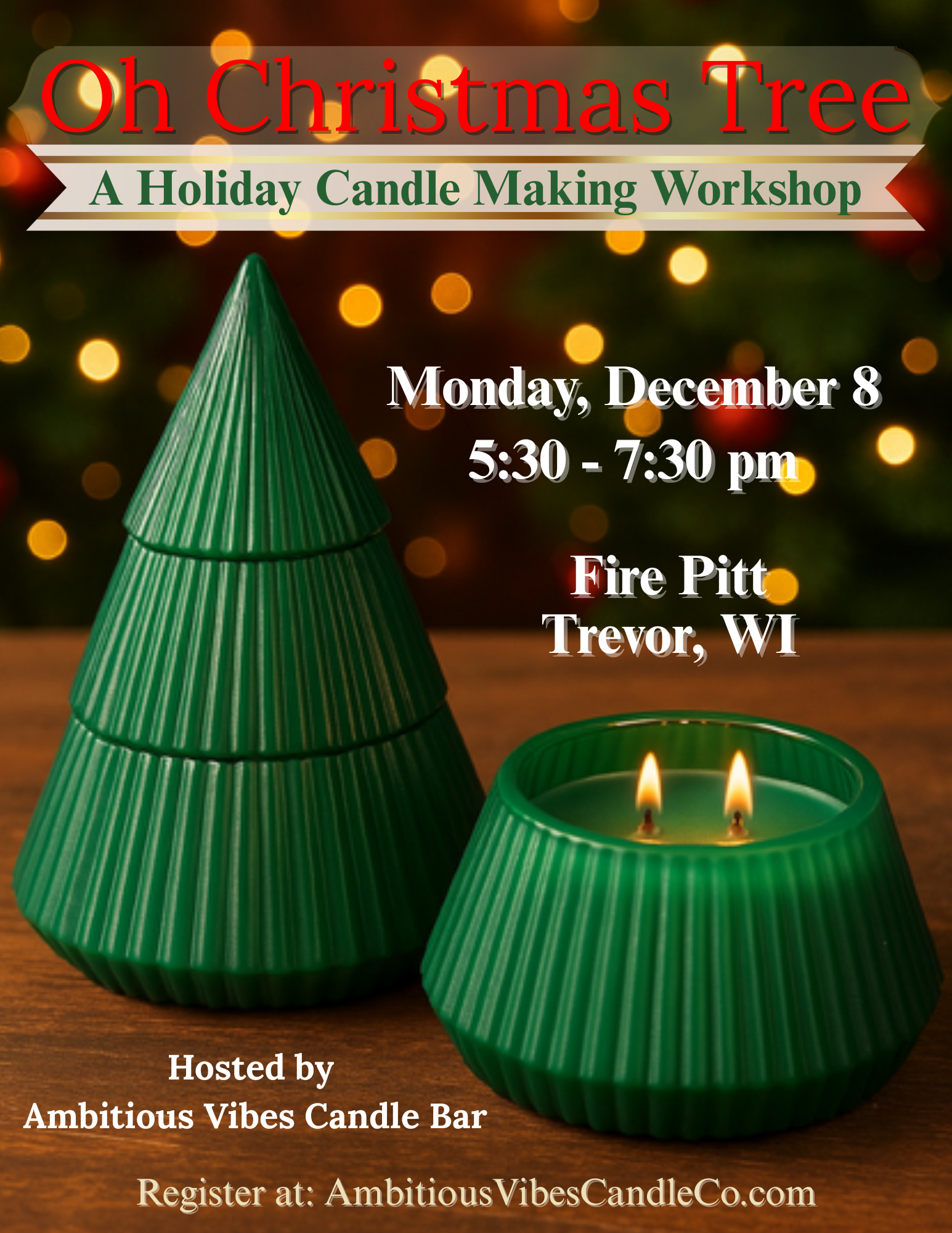 Oh Christmas Tree: A Holiday Candle Making Workshop @ Fire Pitt