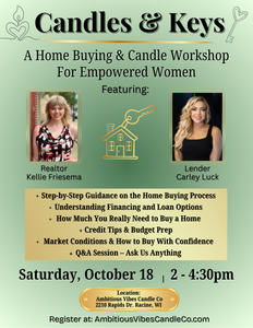 Candles & Keys: A Home Buying & Candle Workshop for Empowered Women